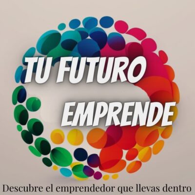 Tu Futuro Emprende