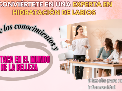 ¿Quieres emprender en el mundo de la belleza y aprender técnicas para hidratar y embellecer los labios?😍