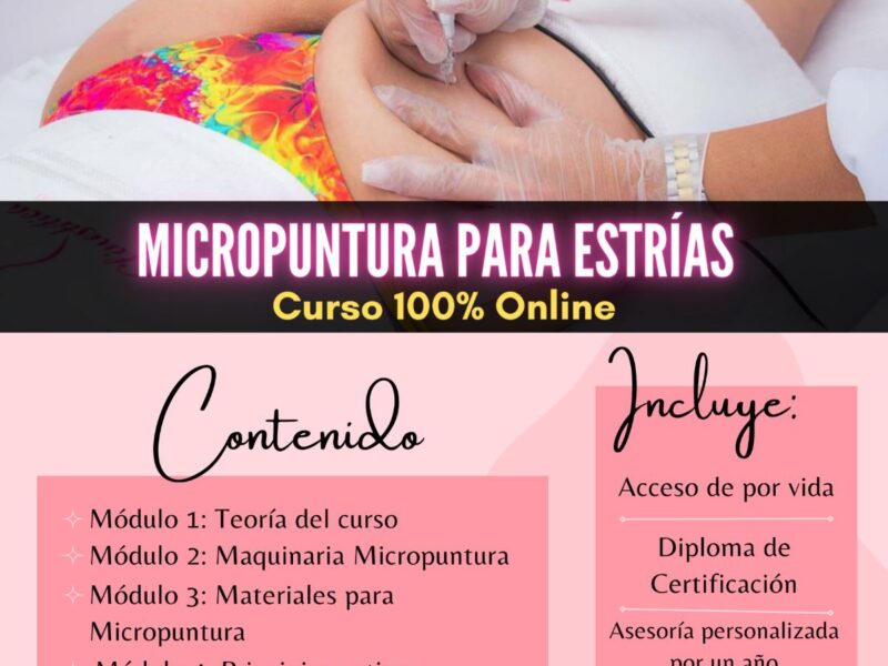 ✨CURSO DE MICROPUNTURA PARA ESTRÍAS Y CICATRICES✨